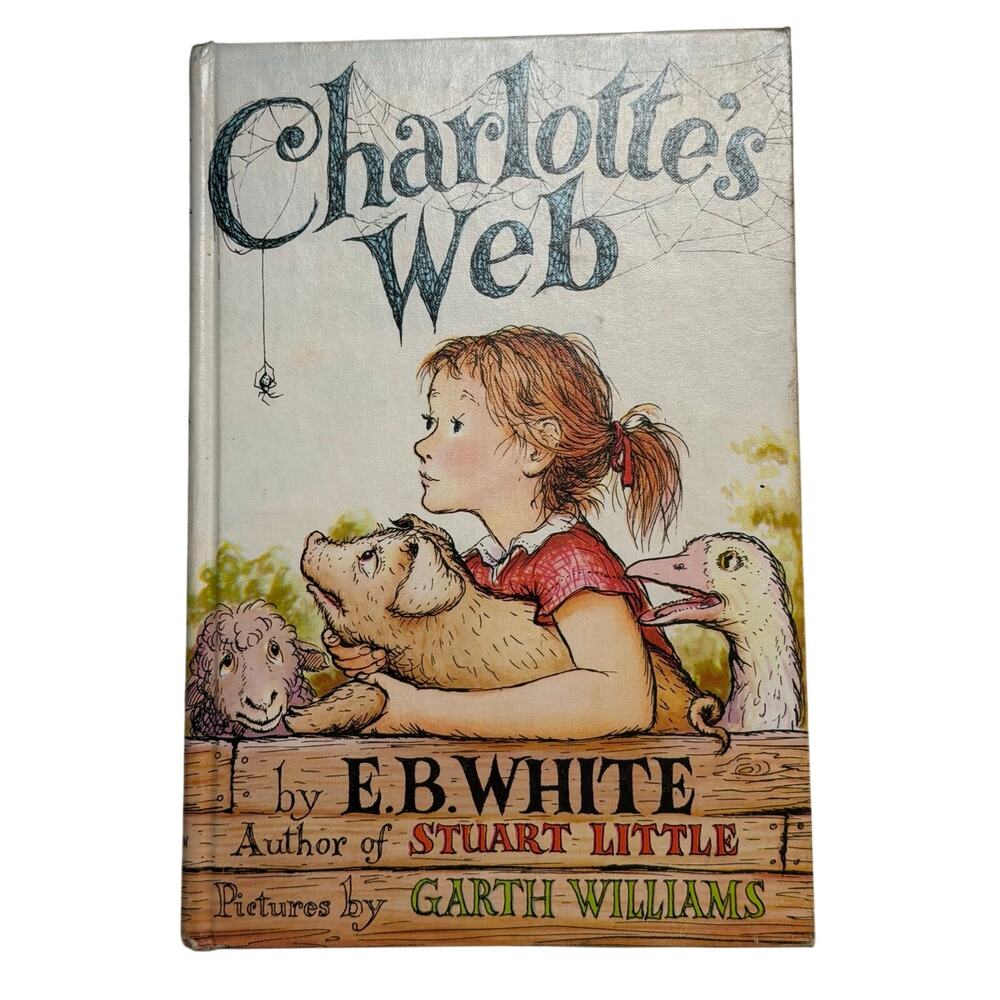 Charlotte’s Web E.B. White Vintage Hardcover Garth Williams Harper & Row Classic